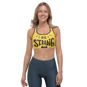 Be Strong Non Padded Sports bra